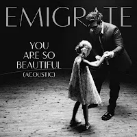 Emigrate — You Are So Beautiful (Acoustic) — обложка